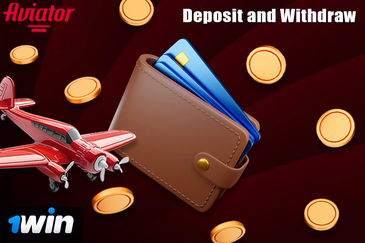 Deposit and Withdrawal Information at 1win