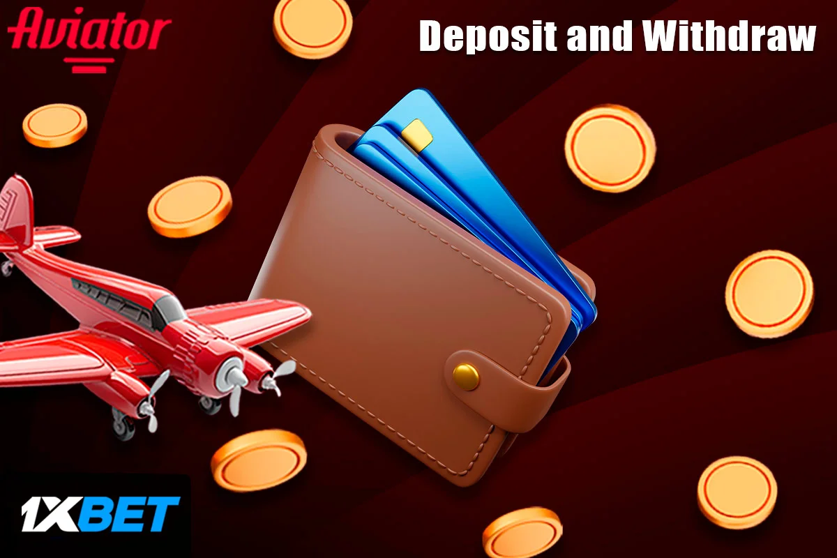 Deposit and Withdrawal Information at 1xBet